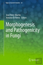 Morphogenesis And Pathogenicity In Fungi