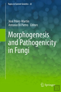Bertrand.pt - Morphogenesis And Pathogenicity In Fungi