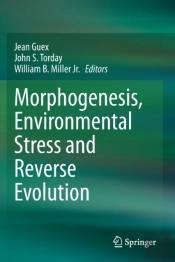 Morphogenesis, Environmental Stress And Reverse Evolution