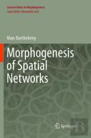 Morphogenesis Of Spatial Networks