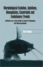 Morphological Evolution, Adaptations, Homoplasies, Constraints, And Evolutionary Trends