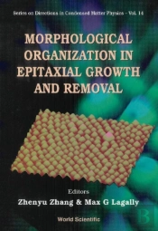 Morphological Organization In Epitaxial Growth And Removal