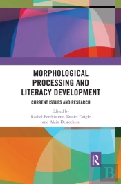 Morphological Processing And Literacy Development