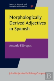 Morphologically Derived Adjectives In Spanish