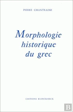 Bertrand.pt - Morphologie Historique Du Grec