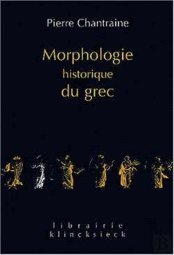 Bertrand.pt - Morphologie Historique Du Grec