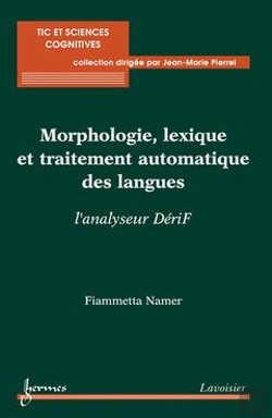 Bertrand.pt - Morphologie Lexique Et Traitement Automatique Des Langues ; L'Analyseur Derif