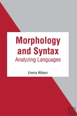 Bertrand.pt - Morphology And Syntax: Analyzing Languag