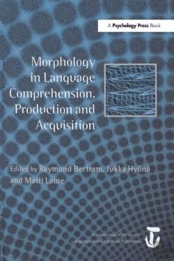 Bertrand.pt - Morphology In Language Comprehension, Production And Acquisition