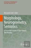 Morphology, Neurogeometry, Semiotics