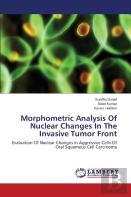 Morphometric Analysis Of Nuclear Changes In The Invasive Tumor Front