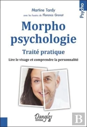 Morphopsychologie - Traite Pratique - Lire Le Visage