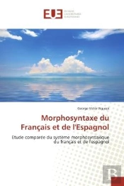 Morphosyntaxe Du Francais Et De L'Espagnol