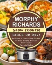 Morphy Richards Slow Cooker Bible Uk 2021