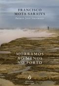 Morramos ao menos no porto