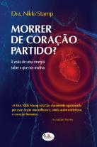 Morrer de Coração Partido?