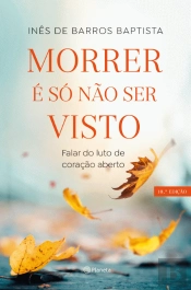 Morrer é Só Não Ser Visto