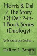 Morris & Del / The Story Of Del