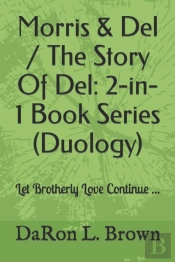 Morris & Del / The Story Of Del