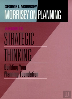 Bertrand.pt - Morrisey On Planning, A Guide To Strategic Thinking