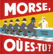 Morse, Où Es-Tu ?