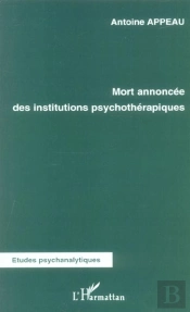 Mort Annoncee Des Institutions Psychotherapiques