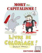Mort Au Capitalisme ! Livre De Coloriage