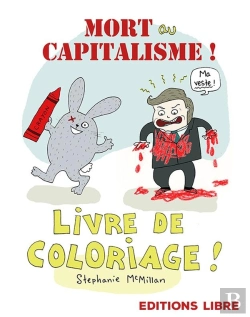 Bertrand.pt - Mort Au Capitalisme ! Livre De Coloriage