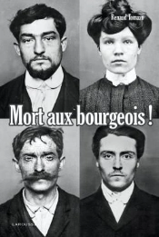 Mort Aux Bourgeois !