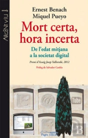 Mort Certa, Hora Incerta