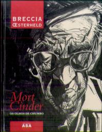 Mort Cinder - Os Olhos de Chumbo