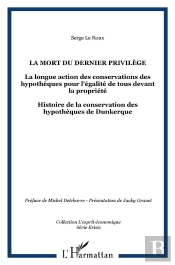 Mort Du Dernier Privilège ; La Longue Action Des Conservations