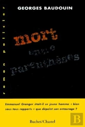 Mort Entre Parentheses