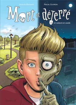 Bertrand.pt - Mort Et Déterré Tome 1 : Un Cadavre En Cavale