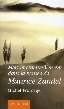 Bertrand.pt - Mort Et Emerveillement Dans La Pensee De Maurice Zundel