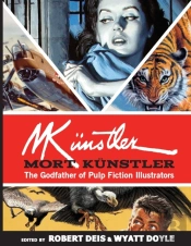 Mort K Nstler: The Godfather Of Pulp Fic