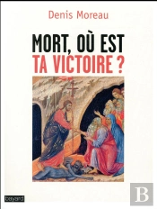 Mort, Où Est Ta Victoire ?
