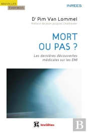 Mort Ou Pas ? Les Dernières Découvertes Médicales Sur Les Emi