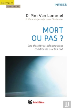 Bertrand.pt - Mort Ou Pas ? Les Dernières Découvertes Médicales Sur Les Emi