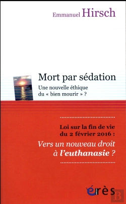 Bertrand.pt - Mort Par Sédation ; Une Nouvelle Éthique Du 