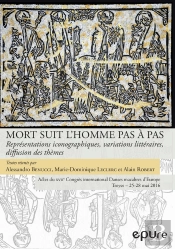 Mort Suit L'Homme Pas À Pas : Représentations Iconographiques, Variations Littéraires, Diffusion Des Thèmes