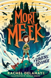 Mort The Meek And The Ravens' Revenge