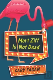 Mort Ziff Is Not Dead