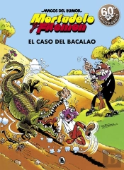 Mortadelo Y Filemón. El Caso Del Bacalao (Magos Del Humor 6)