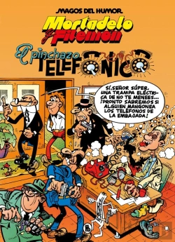 Bertrand.pt - Mortadelo Y Filemón. El Pinchazo Telefónico (Magos Del Humor 55)
