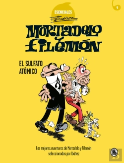 Bertrand.pt - Mortadelo Y Filemón. El Sulfato Atómico (Esenciales Ibáñez 1)