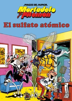 Bertrand.pt - Mortadelo Y Filemón. El Sulfato Atómico (Magos Del Humor 1)