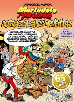 Bertrand.pt - Mortadelo Y Filemón. Jubilación... ¡A Los Noventa! (Magos Del Humor 146)