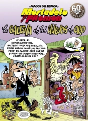 Mortadelo Y Filemón. La Gallina De Los Huevos De Oro (Magos Del Humor 196)
