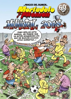 Bertrand.pt - Mortadelo Y Filemón. Mundial 2018 (Magos Del Humor 188)